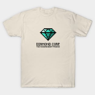 Diamond Corp - The Miners Best Friend T-Shirt